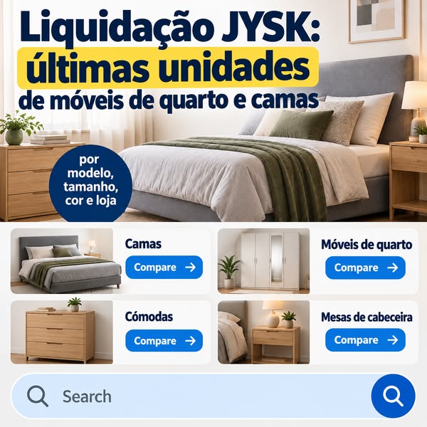 Descubra mais sobre Liquidação JYSK: últimas unidades de móveis de quarto e camas