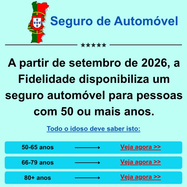 a Fidelidade disponibiliza um seguro automóvel para pessoas com 50 ou mais anos.