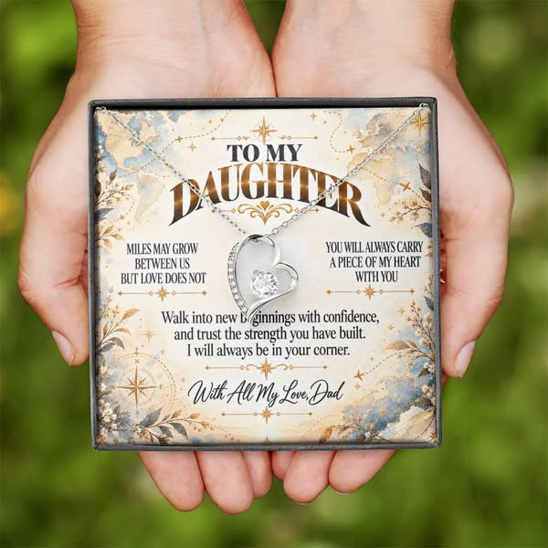 To My Daughter, No Distance Can Ever Change the Love Between Us