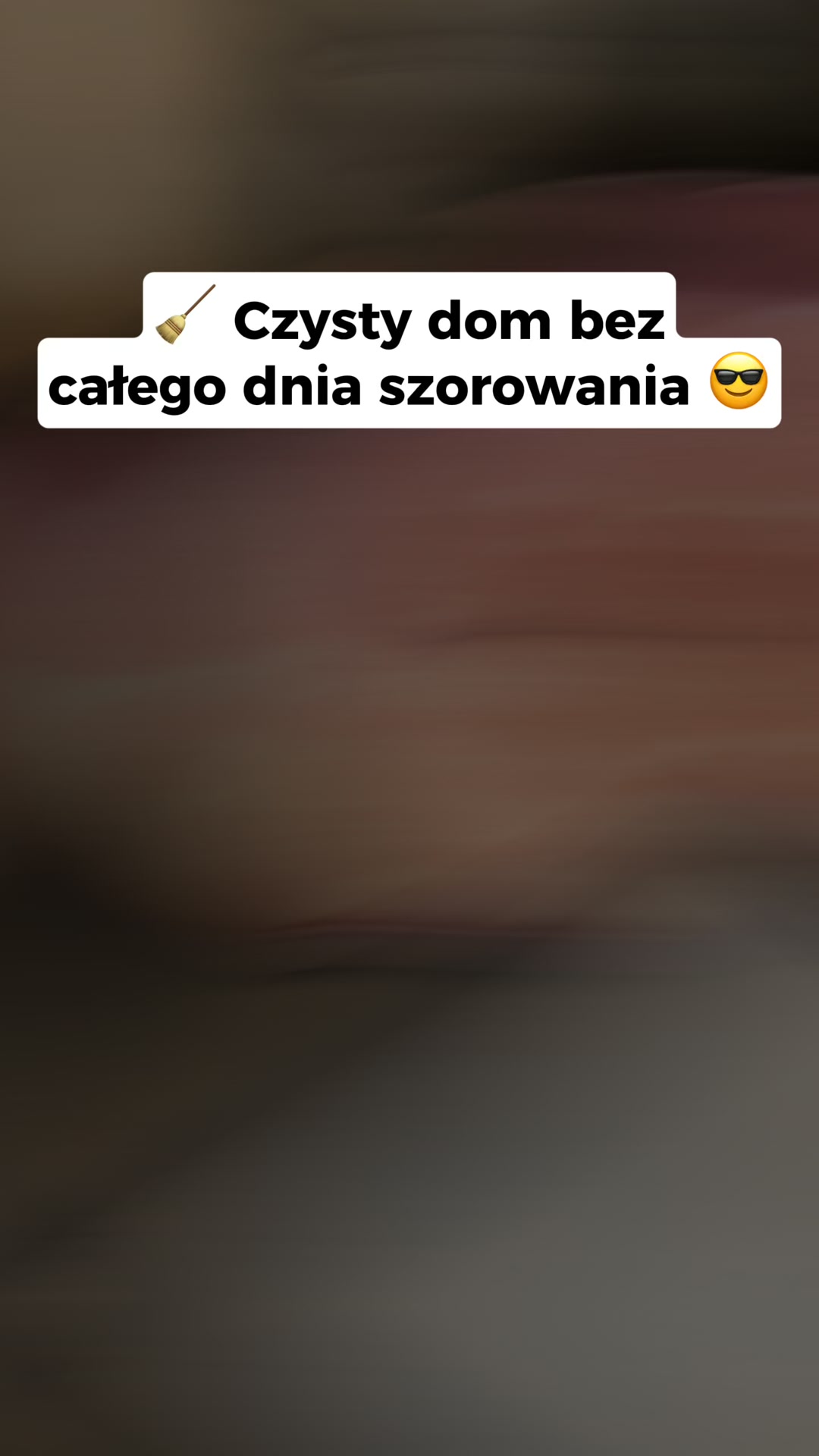Cały dom lśni czystością