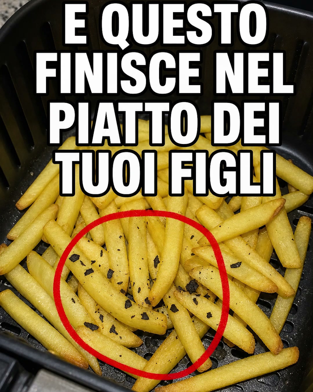 Basta sporco nella friggitrice!