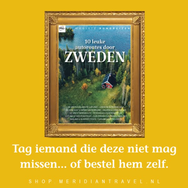 Zo haal je écht alles uit je trip naar Zweden