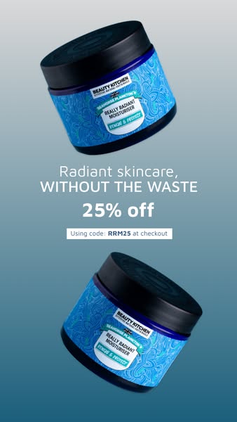 Radiant Skincare WITHOUT THE WASTE -
25% off