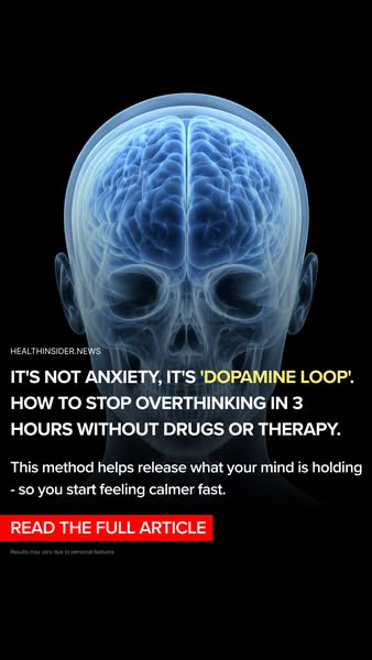 It's Not Anxiety. It's a 'Dopamine Loop'. How To Stop Overthinking In 3 Hours Without Drugs or Therapy.