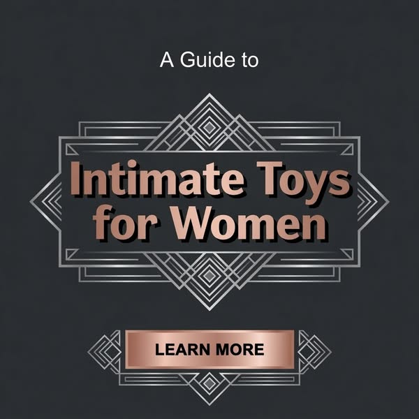 Intimate Women's Products 2026 - Learn More About It