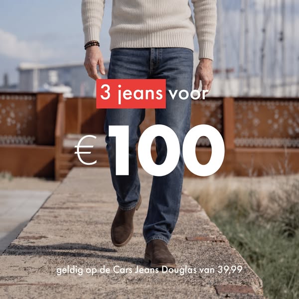 3 voor €100: Cars Jeans Douglas