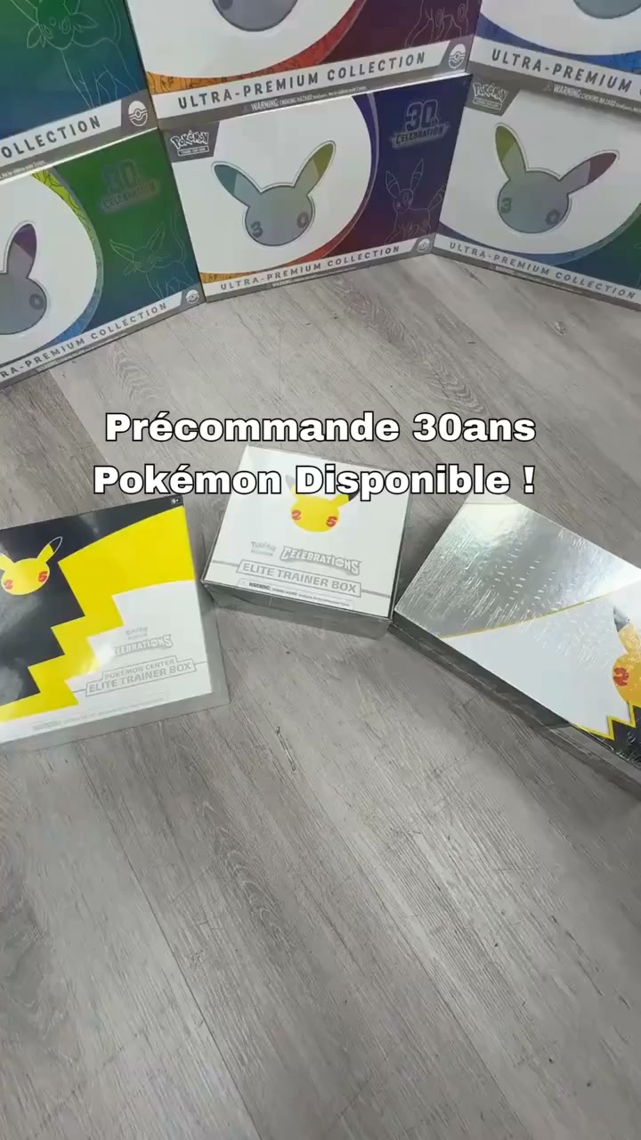 La collection Pokémon 30 ans est là