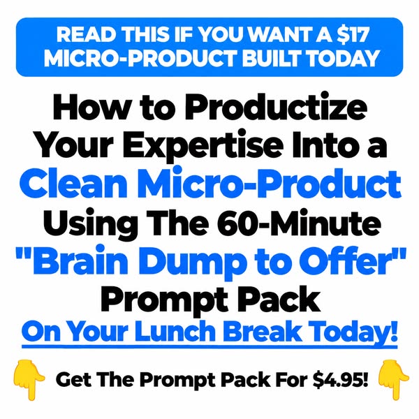 "Brain Dump to Offer" Prompt Pack - $4.95