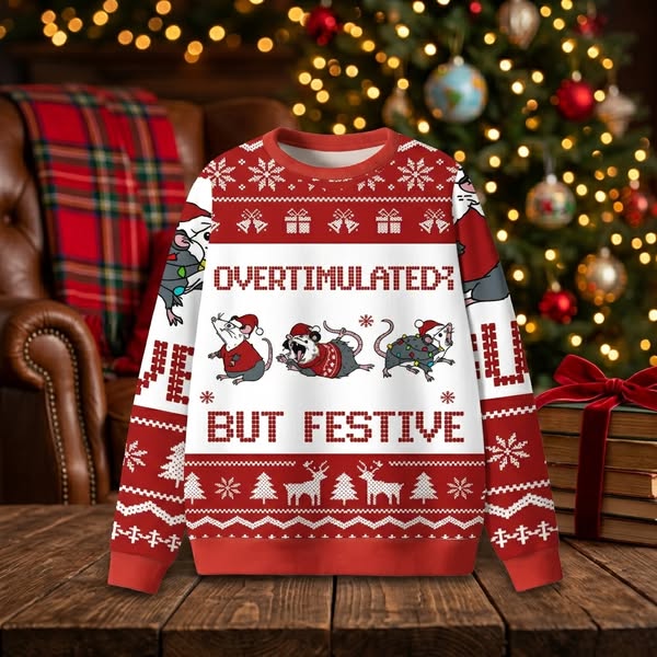 "Overstimulated But Festive" Ugly Sweater