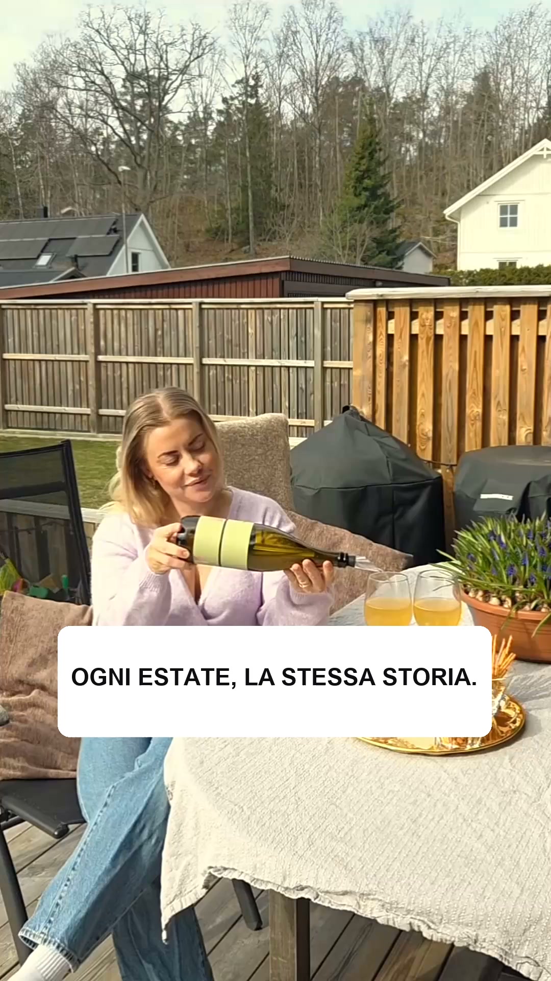 Basta vino tiepido in terrazza
