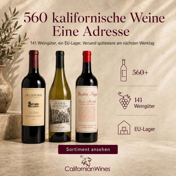 Machen Sie den Abend besonders – mit Wein aus Kalifornien