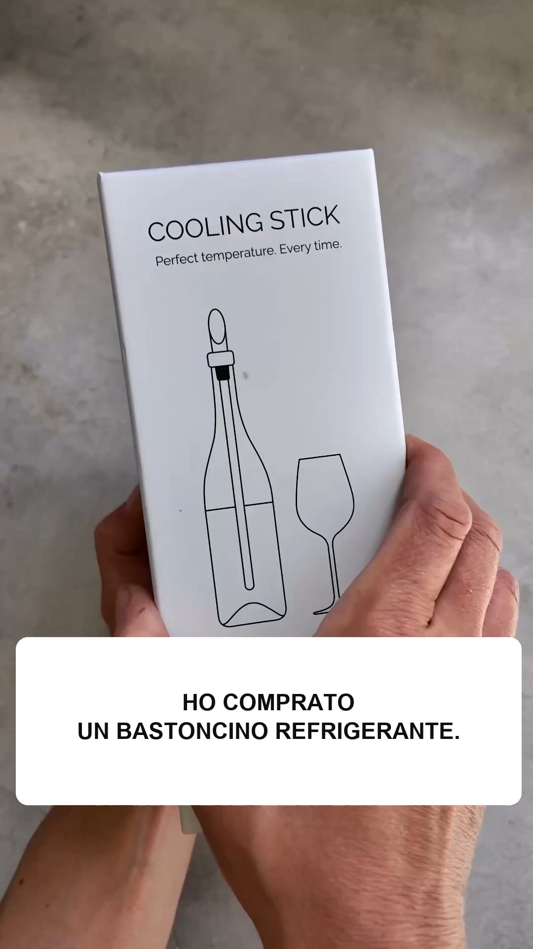Freezer, bottiglia, bicchiere. Fatto.
