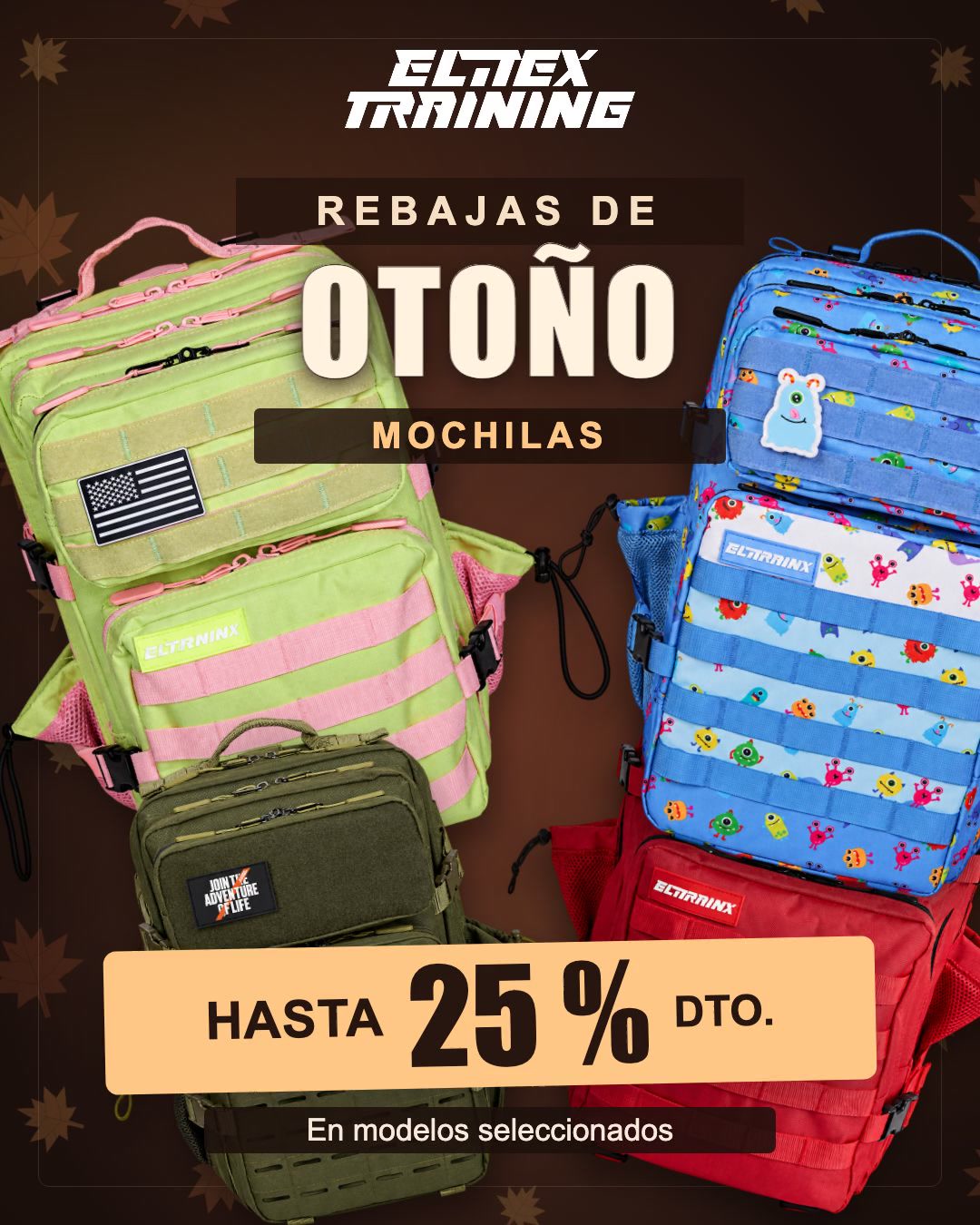 Mochilas hasta 25 % dto.