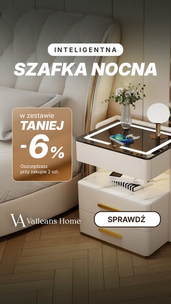 W zestawie taniej! -6% na smart szafki nocne Valleans