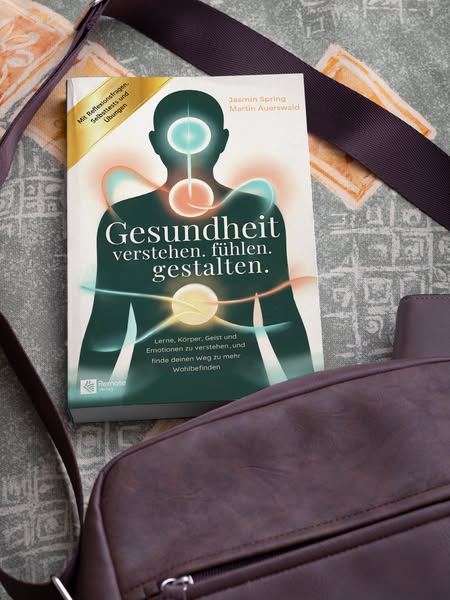 [Neues Buch] Gesundheit verstehen. fühlen gestalten