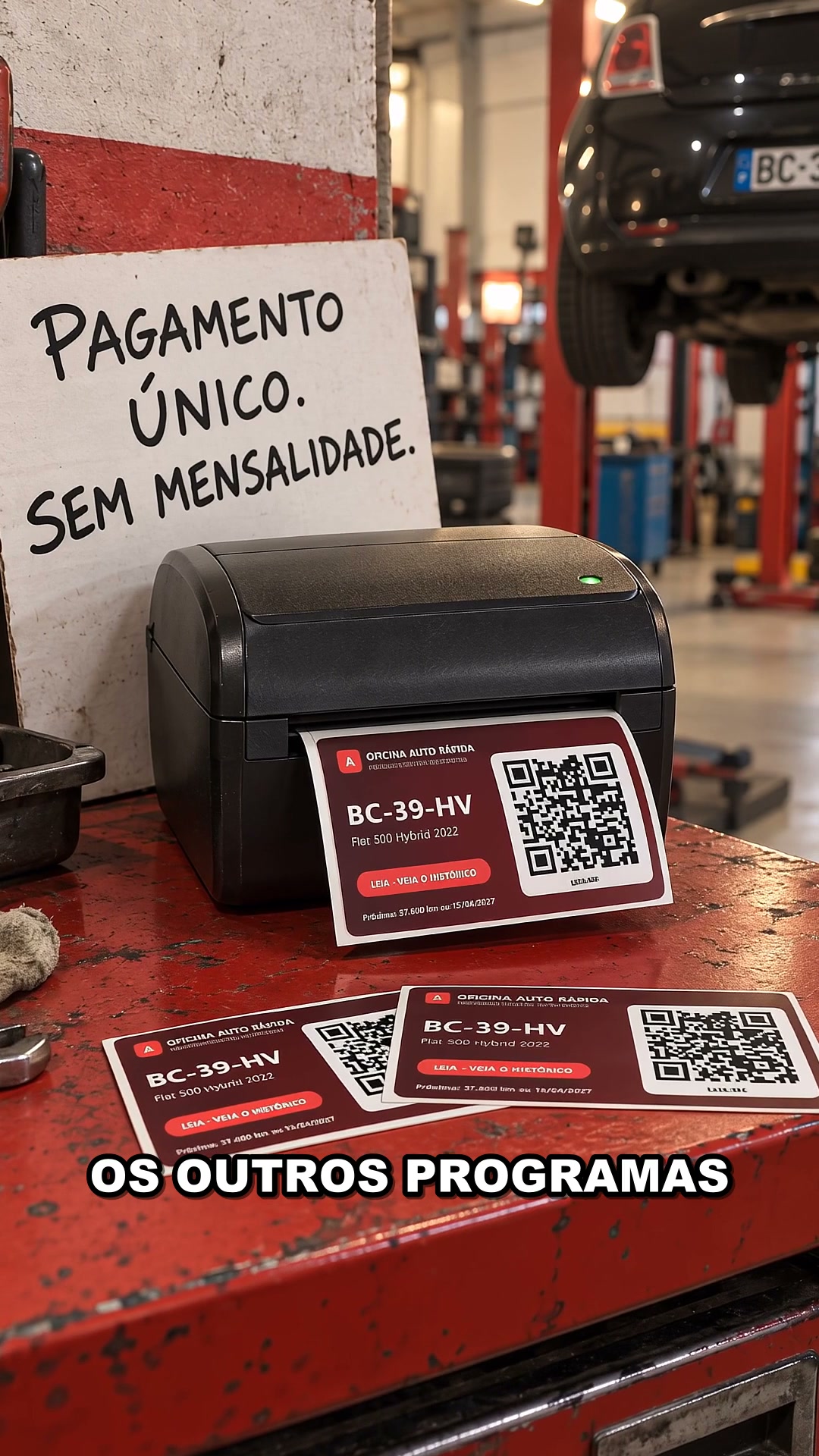 Paga uma vez. É seu.