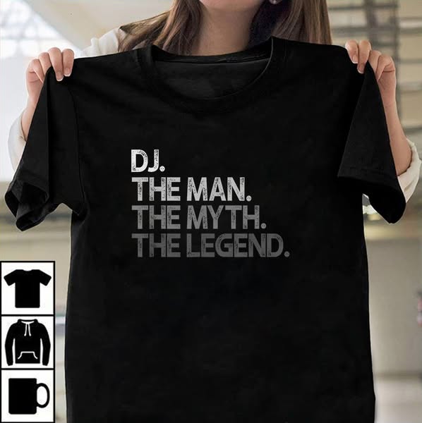 DJ Disc Jockey The Man Myth Legend Gift
