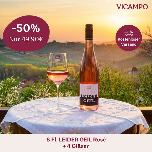 Genuss entdecken: LEIDER GEIL Rosé mit 4 Schott-Zwiesel-Gläsern!
