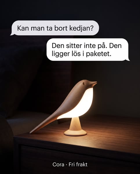 Cora levereras utan kedja.