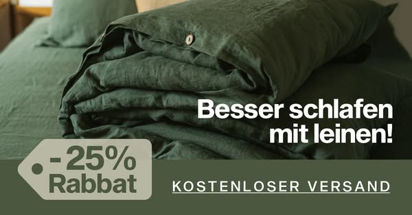 Leinen, das Sie lieben – 25 % Rabatt!