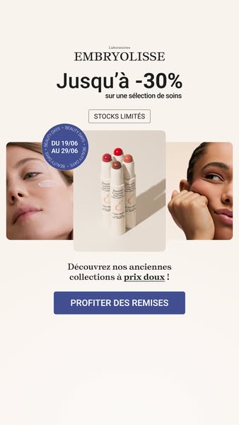 Beauty Days | Jusqu'à -30% sur vos soins Embryolisse