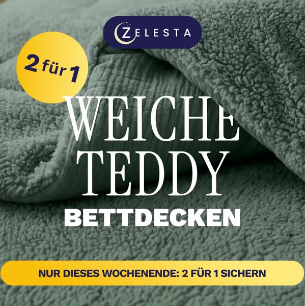 Nutze deine Chance: Nur noch dieses Wochenende 2 für 1 auf Teddy