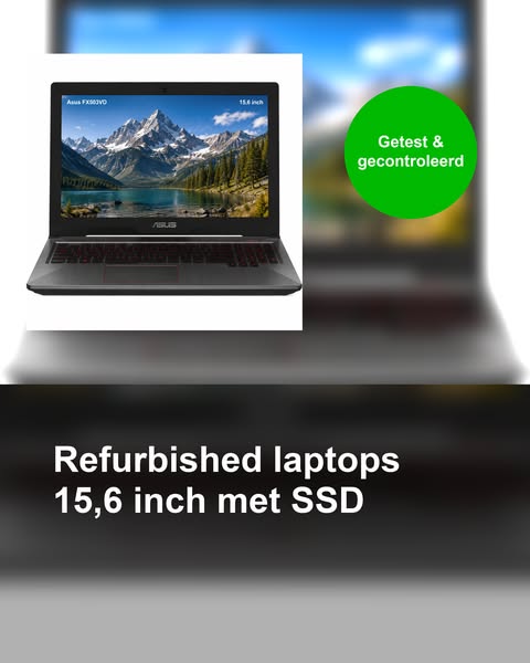 Refurbished laptops 15,6 inch met SSD
