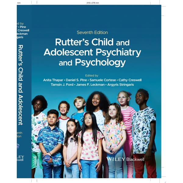 Rutter's Child and Adolescent Psychiatry and Psychology 7th edition