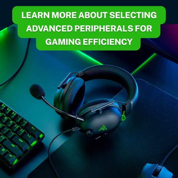 Learn more about selecting advanced peripherals for gaming efficiency