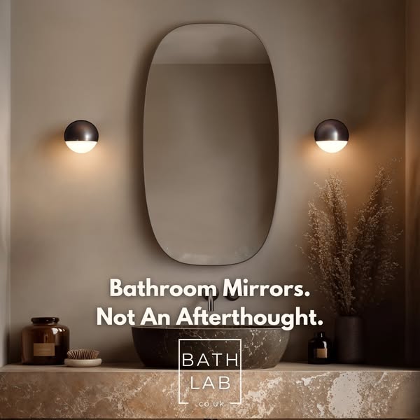 Bathroom Mirrors Should Not Be An Afterthought.