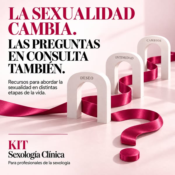 La sexualidad cambia. Tu abordaje también.