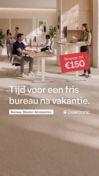 Met jouw nieuwe bureau in de aanbieding.