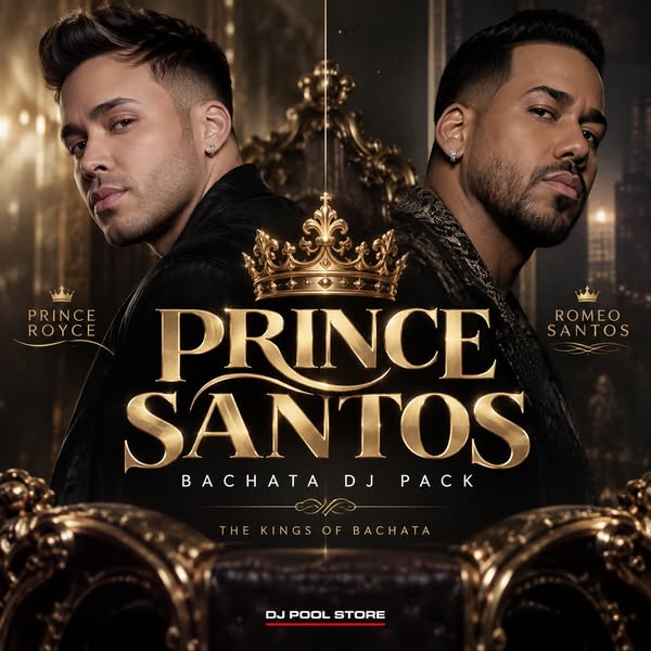 Prince Royce & Romeo Santos Bachata DJ Pack | DJ Edits