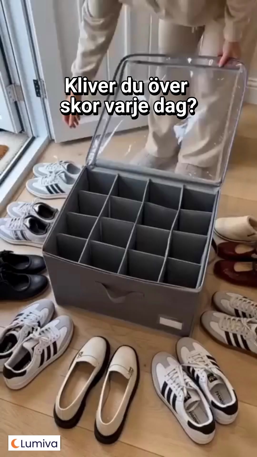 Aldrig mer skor i en rörig hög