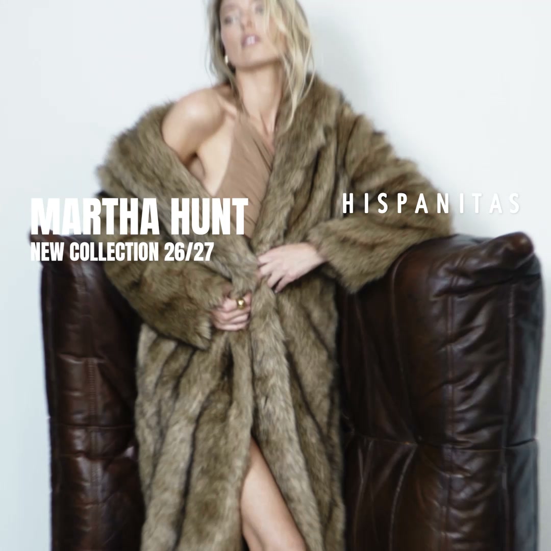 Hispanitas x Martha Hunt
