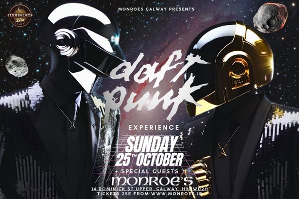 The Daft Punk Experience + Special Guests - Live at Monroes Galway