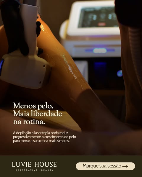 Menos pelos. Mais liberdade.
