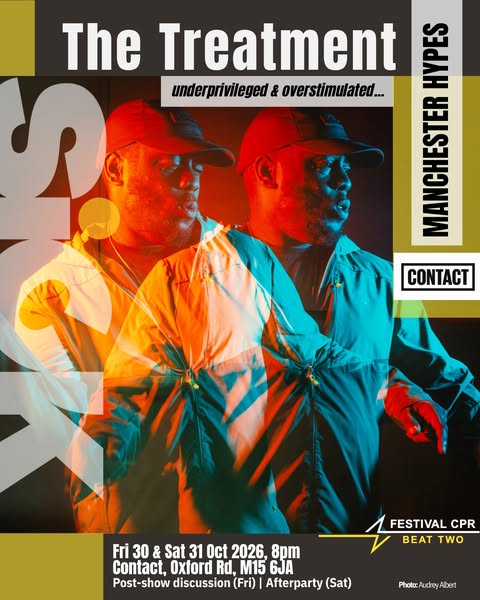 Manchester Hypes: The Treatment | Contact Theatre