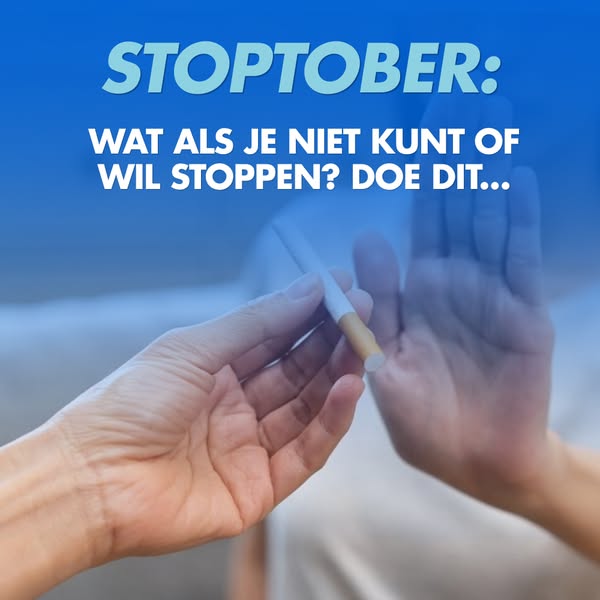 Stoptober. Wat als het mislukt? Of je niet wil stoppen?