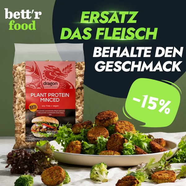 15% | Pflanzliches Protein für Bolognese, Burger & mehr.