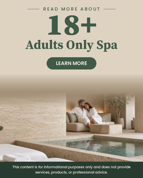 Adults Only Spa Experiences: Guide for Luxury, Relaxation, and Wellness