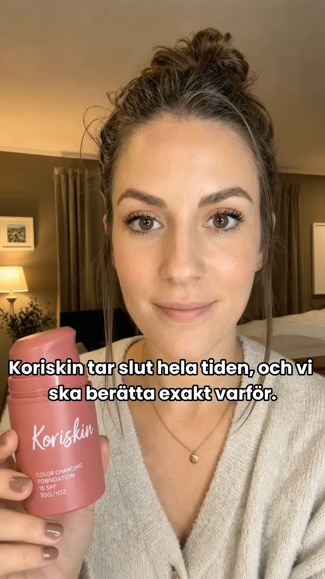 Hon trodde inte på det heller