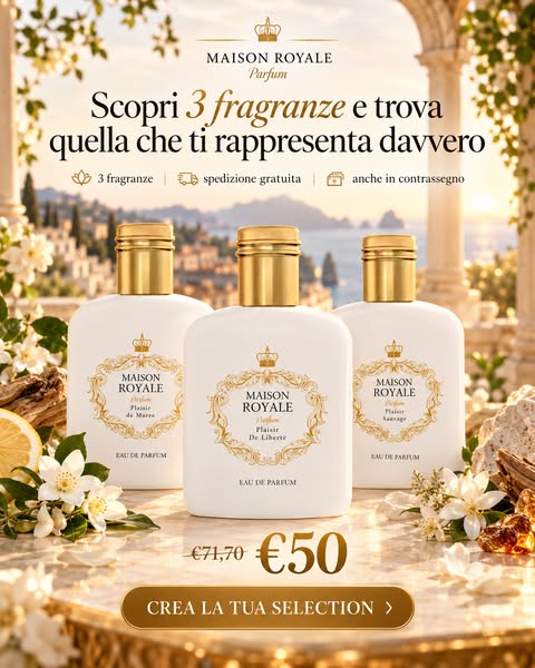 Scopri le fragranze Maison Royale