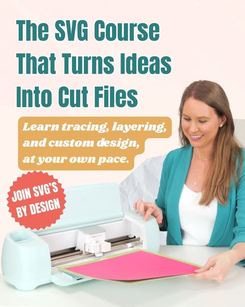 Design Custom Cut Files with SVG by Design Master Course!