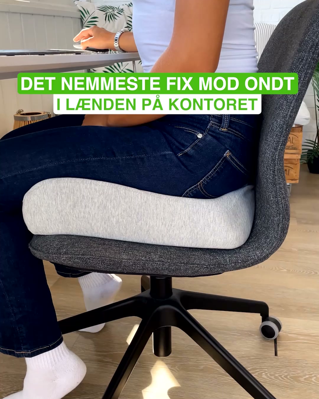 MyComfort siddepude - Gør hverdagen mere