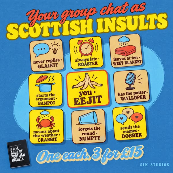Your Group Chat As Scottish Insults