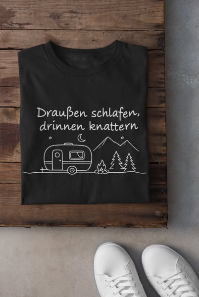 Draußen schlafen, drinnen knattern