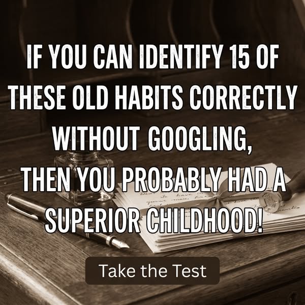 Old Habits People Used to Follow