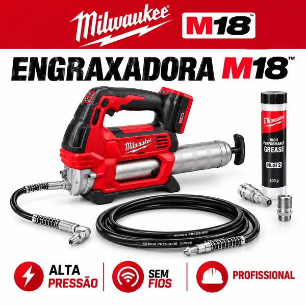 Milwaukee M18GG – Lubrificação Profissional, Mais Rápida e Sem Esforço!