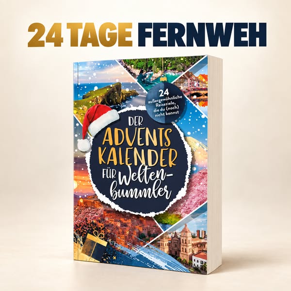 Der Adventskalender für alle mit Fernweh